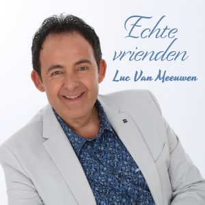 album-Echte-vrienden-Luc-Van-Meeuwen-(itunes-cover)